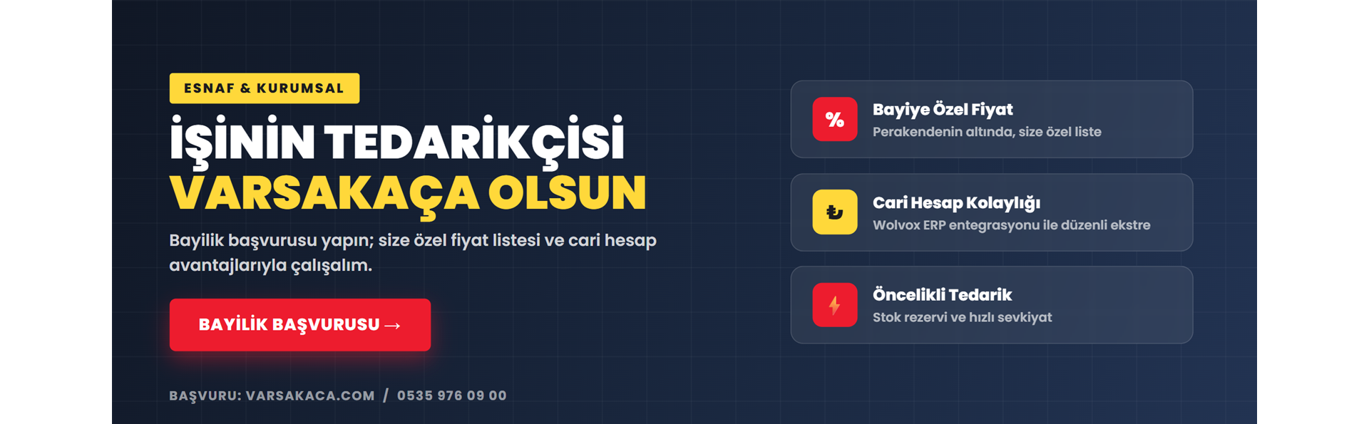 Esnaf ve kurumsala özel bayilik avantajları - bayilik başvurusu | Varsakaça
