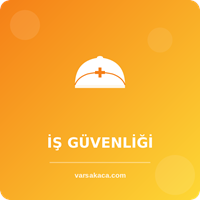 İş Güvenliği